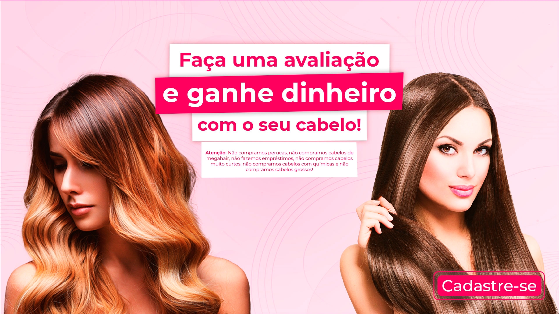 Faça uma avaliação e ganhe dinheiro com seu cabelo Ganhar Dinheiro Vendendo Cabelo Compra de cabelos e ganhe dinheiro