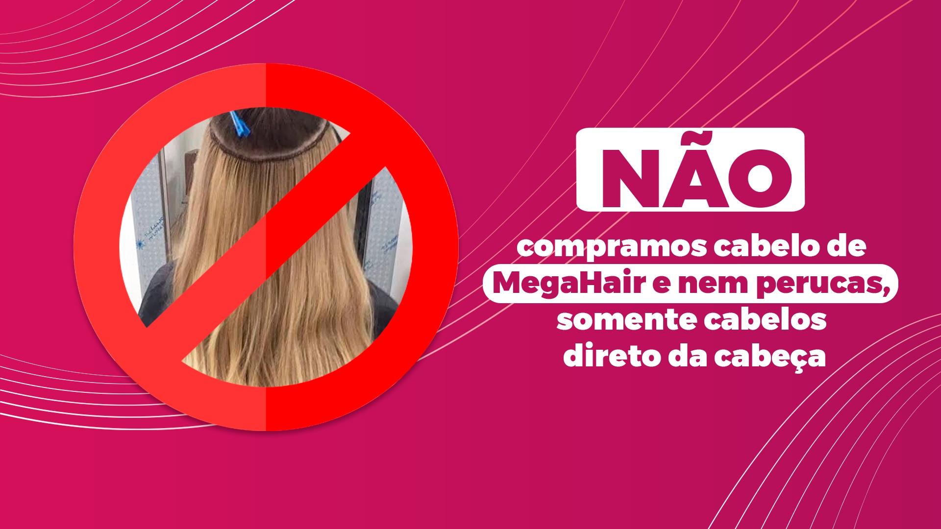 Não compramos cabelo de  MegaHair e nem perucas,  somente direto da cabelos! Venda seu cabelo e renove seu visual Ganhar Dinheiro Vendendo Cabelo